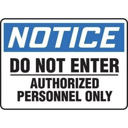 Accuform OSHA NOTICE SAFTEY SIGN DO NOT MADM850XT MADM850XT